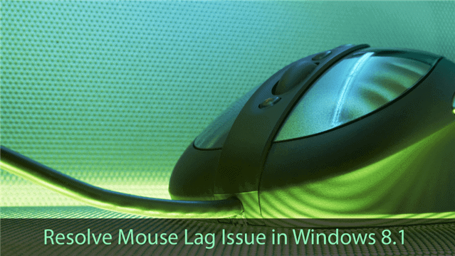 Mouse-Lagging-issue-Windows-8-1