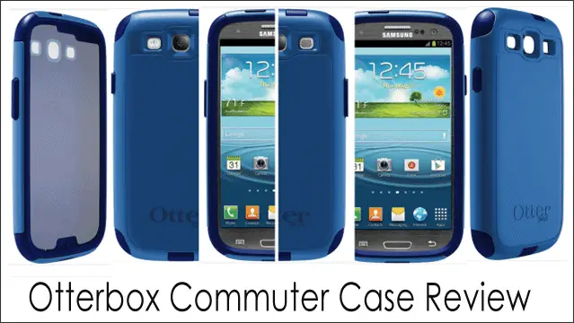 OtterBox-Commuter-Case-Review