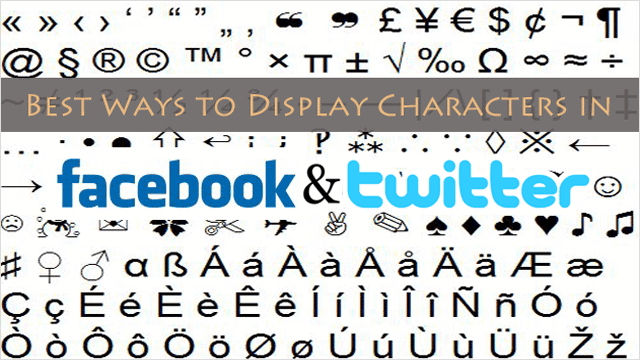 best -ways-to-display-special-characters-in-facebook-and-twitter