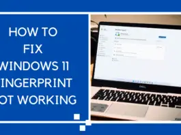 How To Fix Windows 11 Fingerprint Not Working