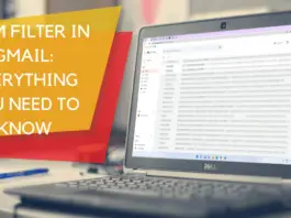 Spam Filter In Gmail Everything You Need to Know