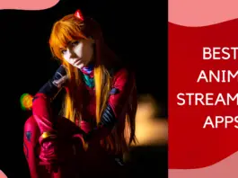 Anime Streaming Apps