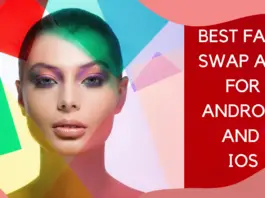 Best Face Swap App For Android And iOS