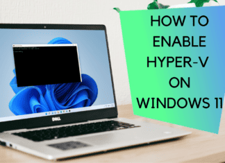 How To Enable Hyper-V On Windows 11 How To Enable Hyper-V On Windows 11