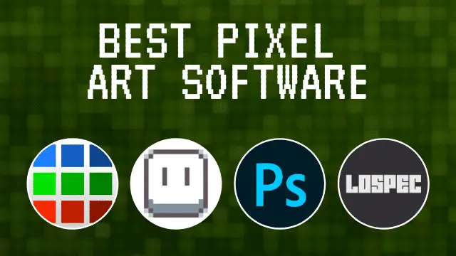 15 Best Pixel Art Program For the Web and Desktop