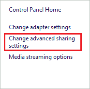 Click on Change advanced sharing settings