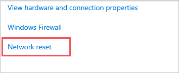 Click on Network reset link