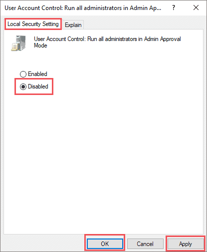 Disable User Account Control Admin Approval Mode