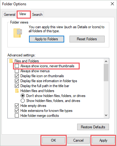 Disable icons and enable thumbnails to fix Fix Thumbnails Not Showing In Windows 10