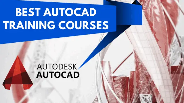 Build Your Career With 13 Best AutoCAD Training Tutorials And Courses