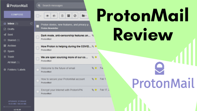 ProtonMail Review: A Privacy Focused Encrypted Email Service