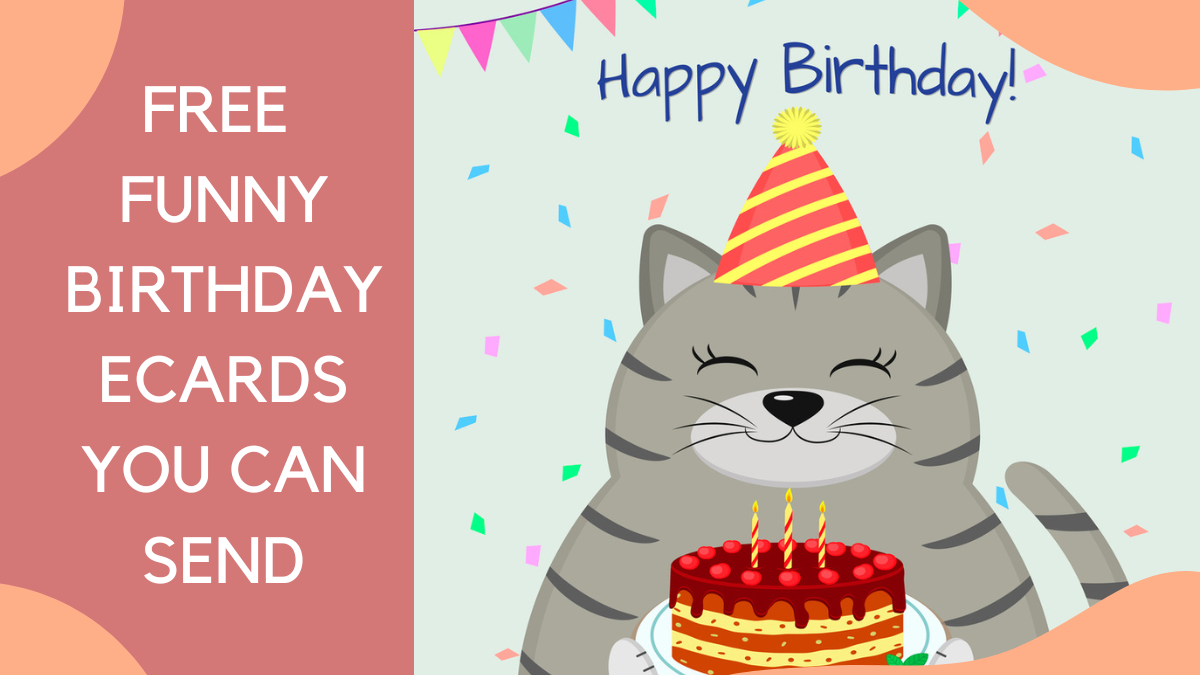 11 Free Funny Birthday Ecards You Can Send