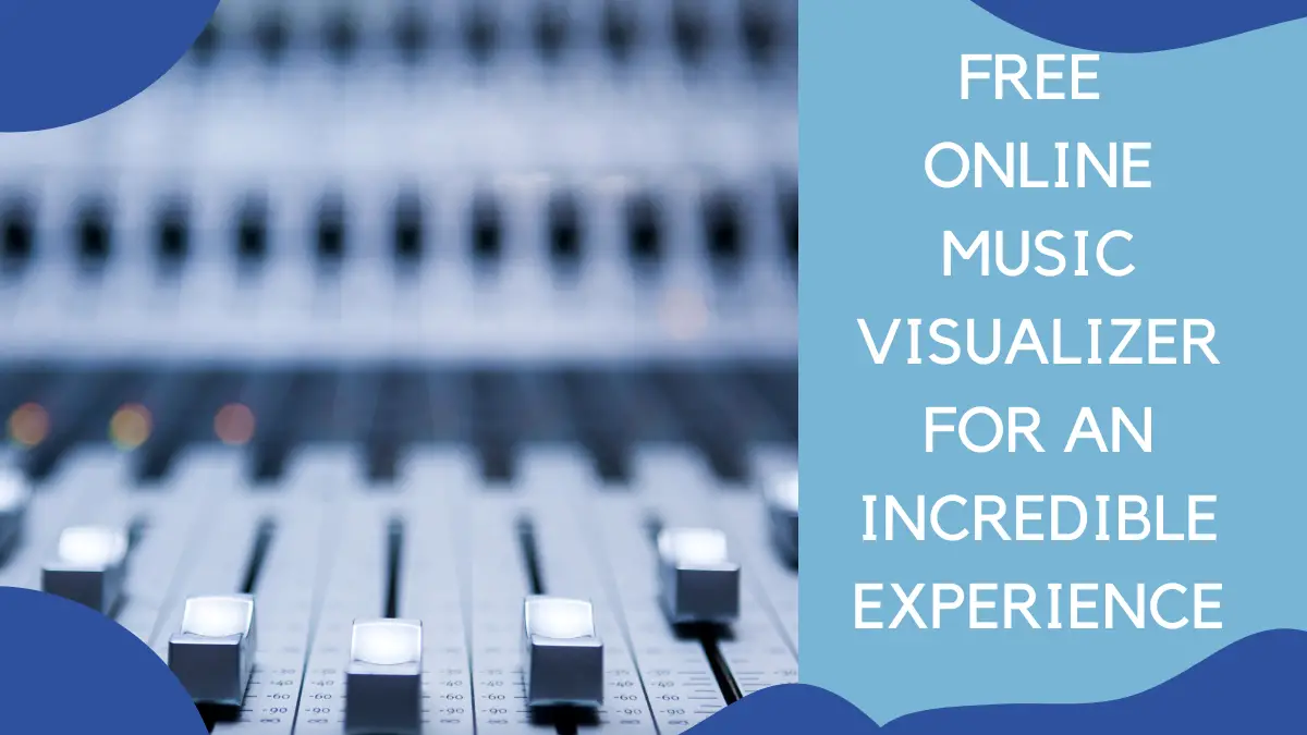 15 Free Online Music Visualizer For An Incredible Experience