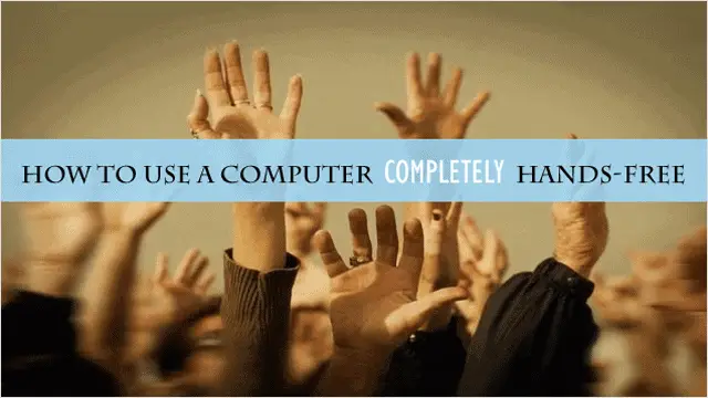 how-to-use-your-computer-completely-hands-free