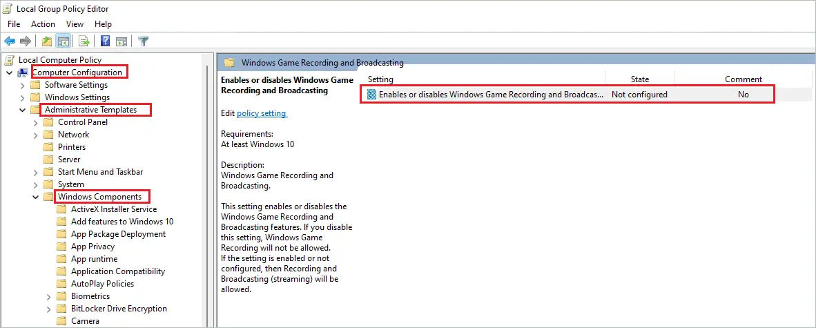Open Enables or disables Windows Game Recording and Broadcasting