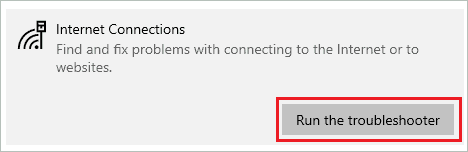 Run the Internet Connection troubleshooter