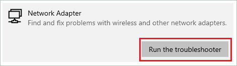 Run Network Adapter troubleshooter