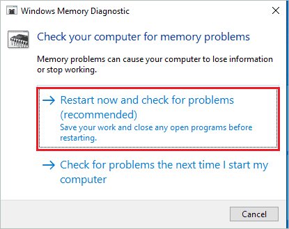  Select ‘Restart now and check for problems’ 