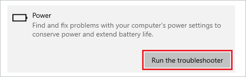 Run the Power troubleshooter