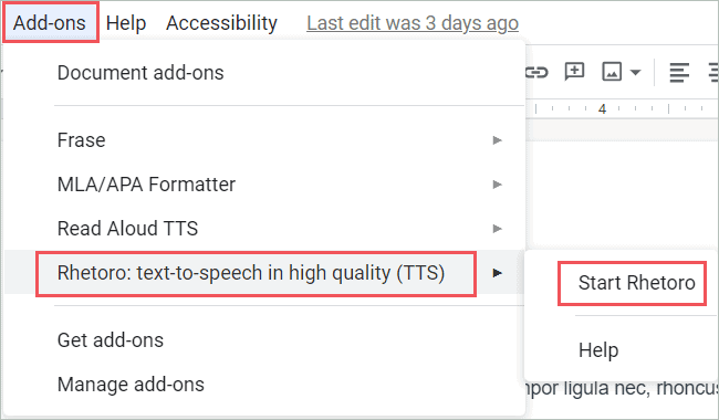 Click on the Add-ons menu and use Rhetoro for text to speech in google docs