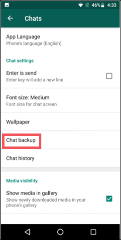 WhatsApp backup Google drive Tap on Chat backup
