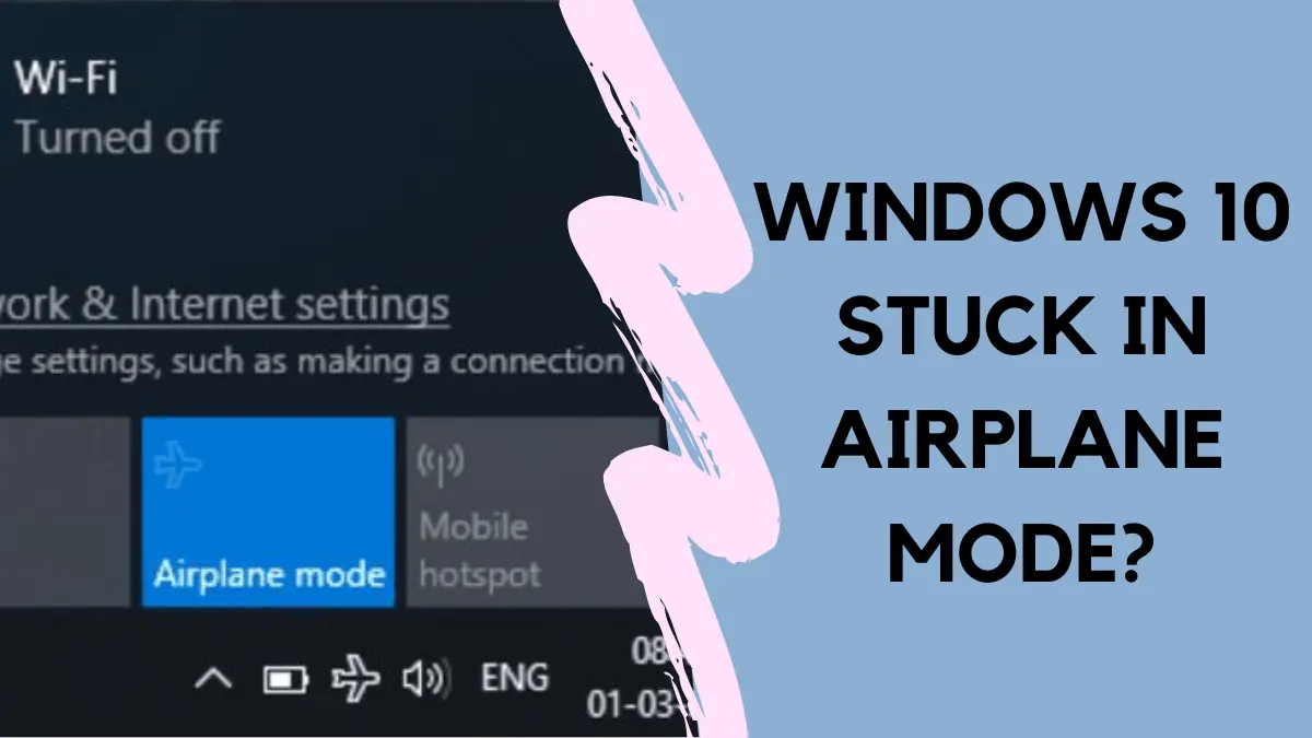 airplane mode grayed out windows 10