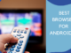 15 Best Browser For Android TV Best Browser For Android TV