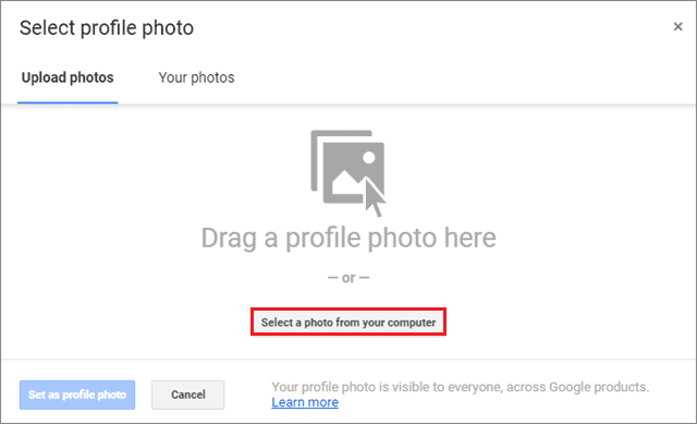 Click on Select a photo from your computer to change google profile picture