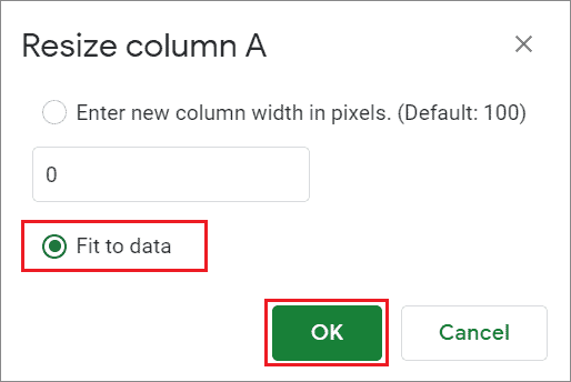 Select Fit to Data option for how to set column width in Google Sheets