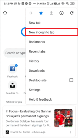 click on three dots and select new incognito tab