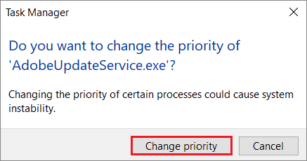 Confirm the change priority