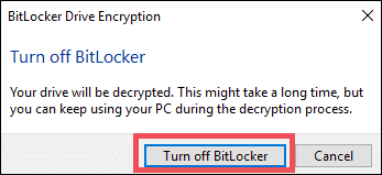 Click on  Turn off BitLocker 