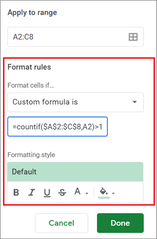 Enter the formula for highlight duplicates in google sheets