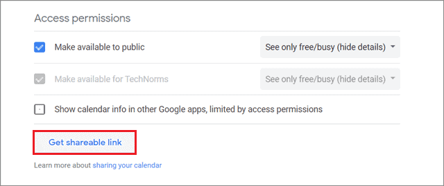 Click on Get sharable link for how to share google calendar