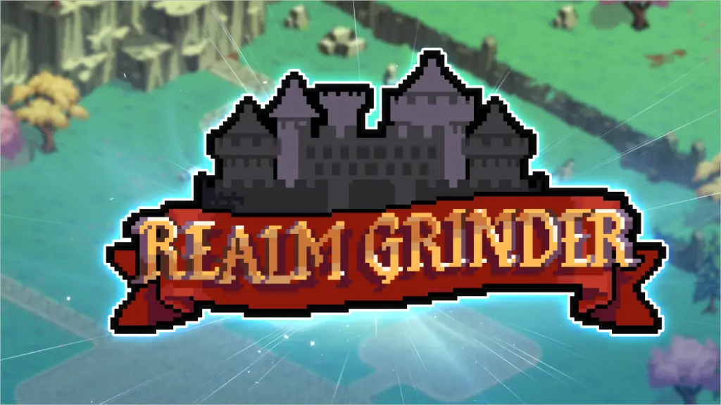 Realm Grinder