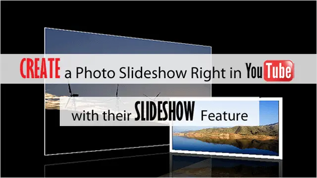 create-a-photo-slideshow-right-in-youtube-with-their-slideshow-feature