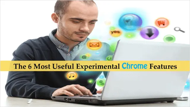 Best-experimental-Chrome-Features