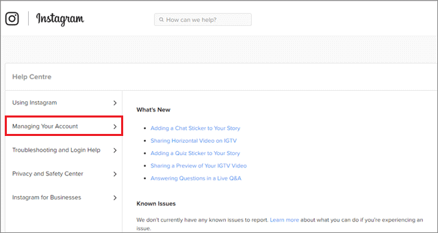 open instagram help center and select managing your account
