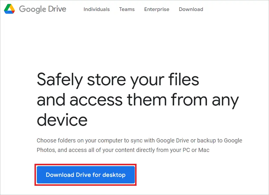Click Download Drive for desktop button
