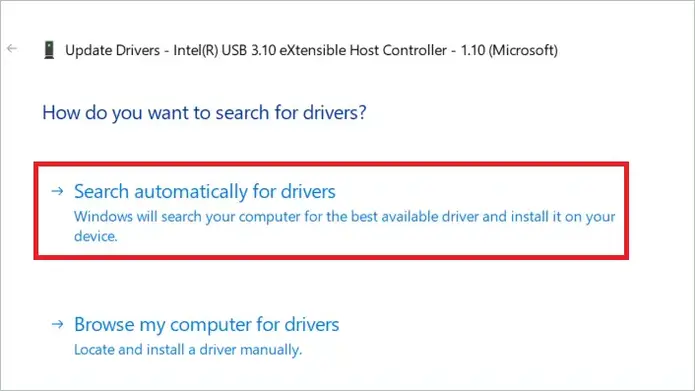 Select Automatically search for drivers