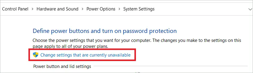 Click Change settings that are currently unavailable
