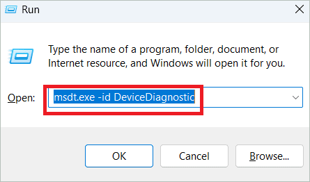 Type msdt.exe -id DeviceDiagnostic and press Enter