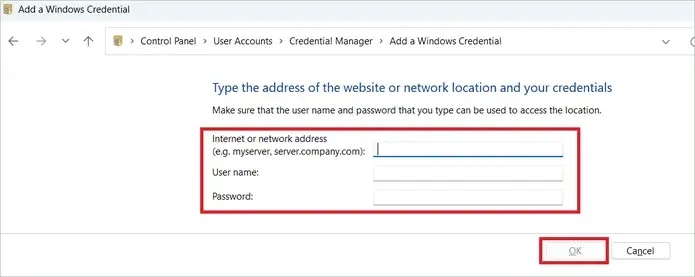 Add credentials and click OK to fix Enter network credentials in Windows 11 