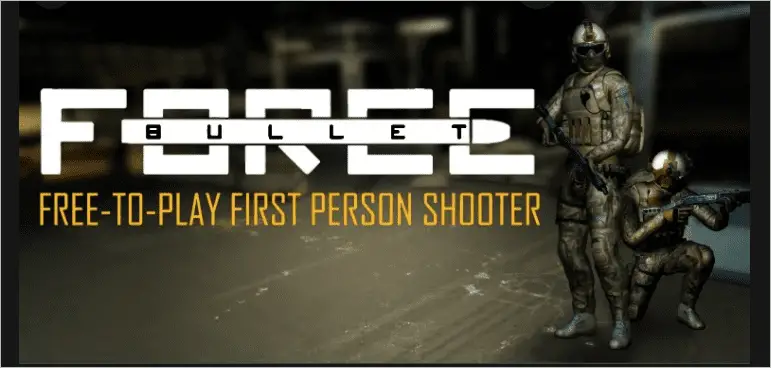 Bullet Force