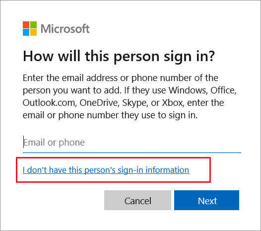  Select I don’t have this person’s sign-in information