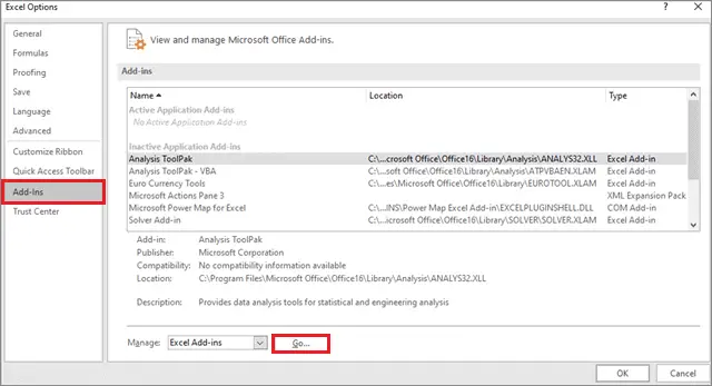 Select Add-ins, choose Excel Add-ins and click on Go