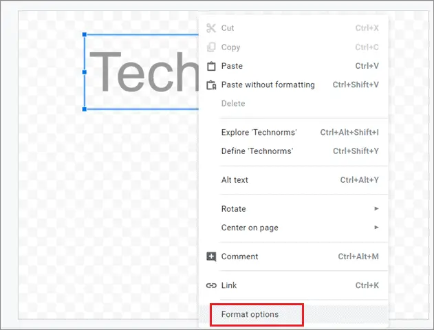 Open the Google Drawings file and select Format Options