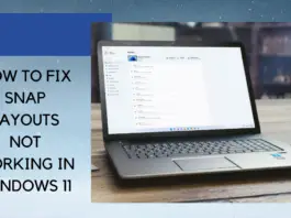 How To Fix Snap Layouts Not Working In Windows 11