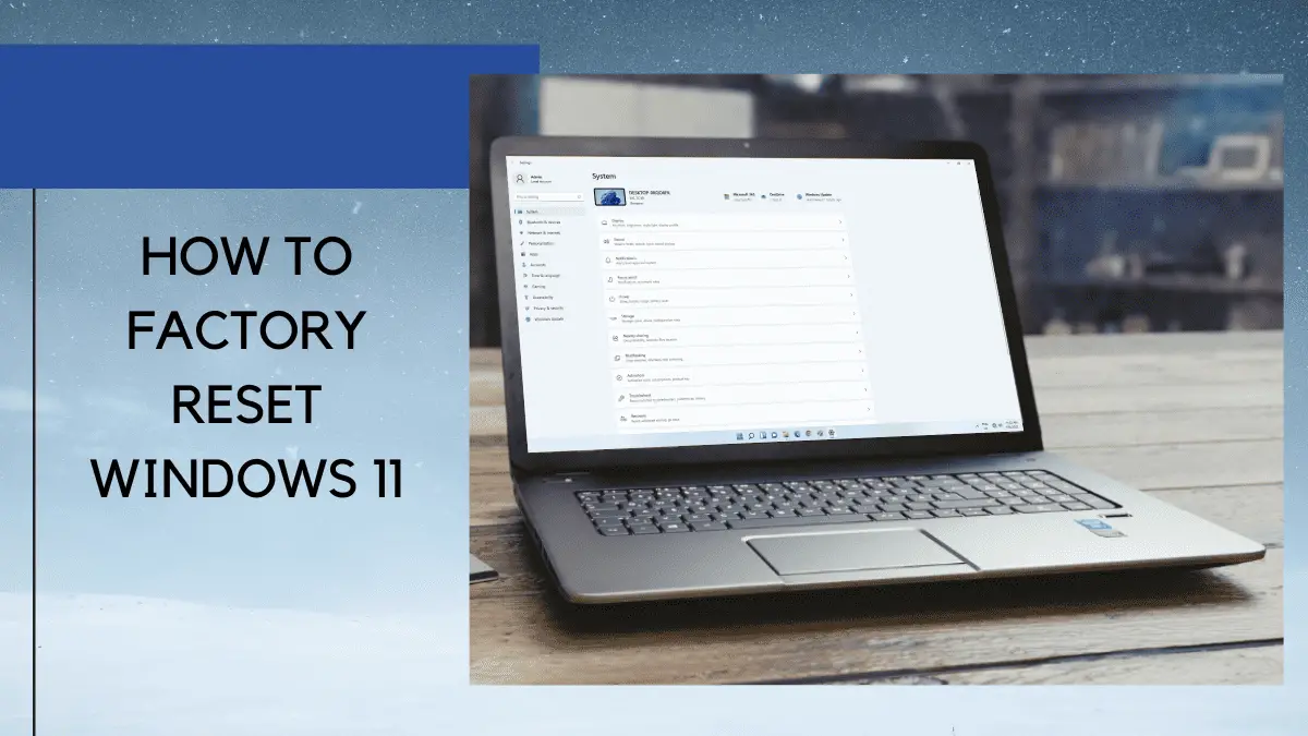 How To Factory Reset Windows 11